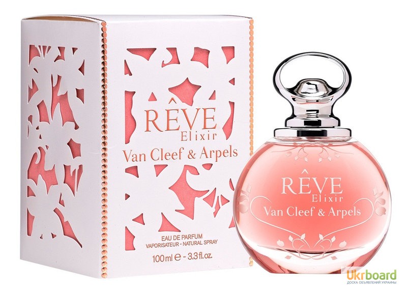 Van Cleef Arpels Reve Elixir парфюмированная вода 100 ml. Ван Клиф Арпелс Рев Эликсир